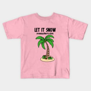 Let it Snow Kids T-Shirt